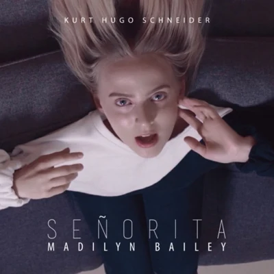 Señorita 专辑 Madilyn Bailey