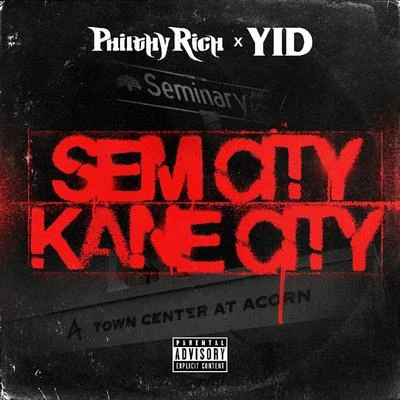 Philthy Rich/Yid Sem City Kane City - EP