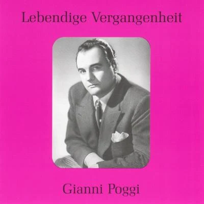 Ugo RapaloGianni PoggiOrchestra del Teatro San CarloCaterina Mancini Lebendige Vergangenheit - Gianni Poggi