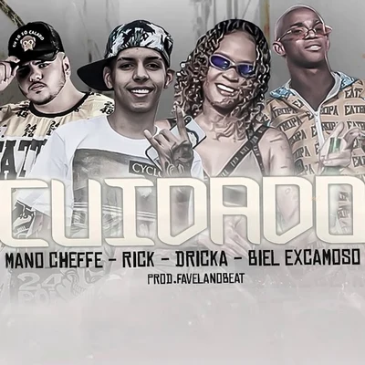 Mc Felipe do JordãoMano CheffeMc GwMC Caio Cuidado (feat. Mc Dricka & MC Rick) (Brega Funk)