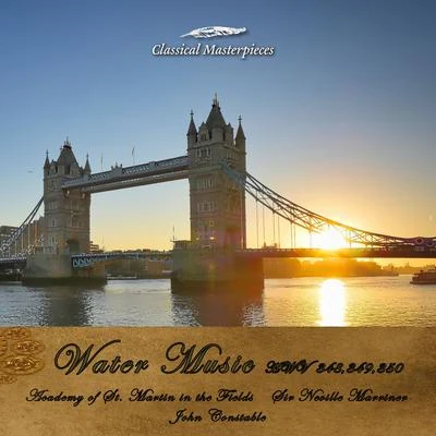 Water Music F Major HWV 348-D Major HWV 349-G Major HWV 350 (Classical Masterpieces) 專輯 Ivan Moravec/Academy of St. Martin in the Fields Sir Neville Marriner