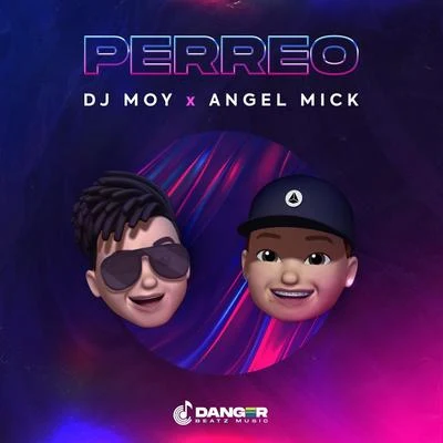 Perreo 專輯 DJ Moy