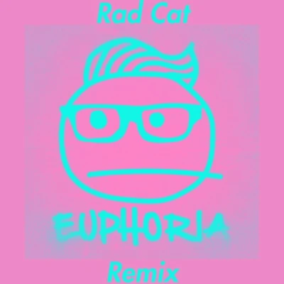 Euphoria (Rad Cat Remix) 專輯 Rad Cat/Armen Paul