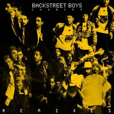 Chances (Remixes) 專輯 Backstreet Boys