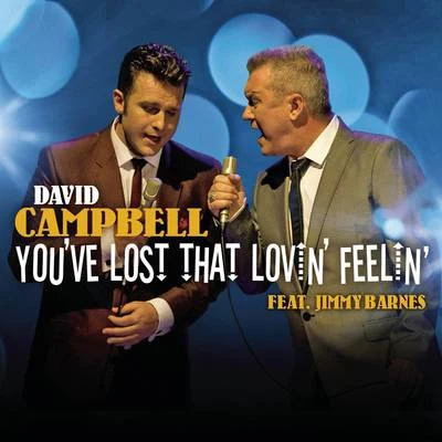 Youve Lost That Lovin Feelin 專輯 David Campbell/Nicholas Collon/Aurora Orchestra