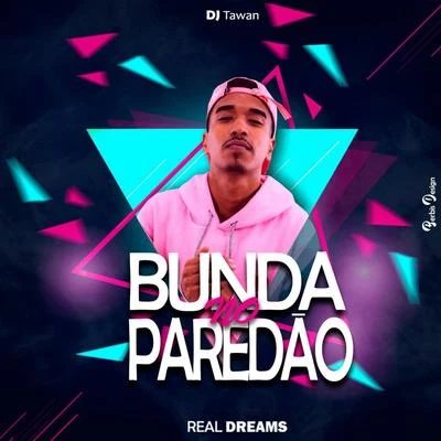 Bunda no Paredão 專輯 DJ Tawan/Lara Silva