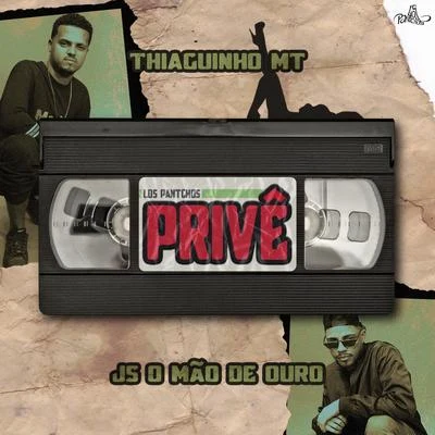 Privê 專輯 MC 2K/Thiaguinho MT