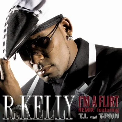 R. Kelly I'm A Flirt