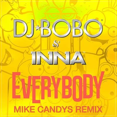 Everybody (Mike Candys Remix) 專輯 DJ BoBo