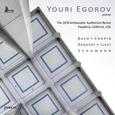 Bach, Chopin, Debussy, Liszt & Schumann: Piano Works (Live) 專輯 Youri Egorov