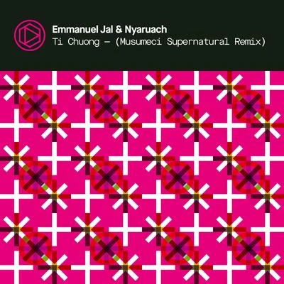 Ti Chuong (Musumeci Supernatural Remix) 專輯 Emmanuel Jal