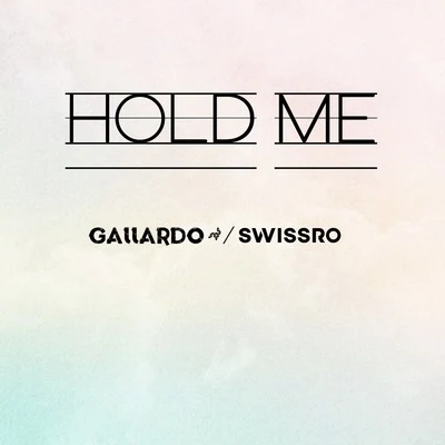 Hold Me 专辑 Gallardo/Shoda Monkas