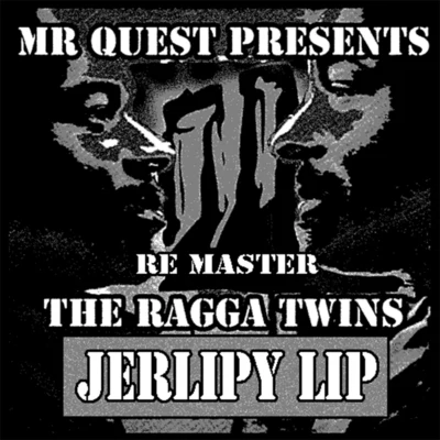 Jerlipy Lip (Remastered) [feat. Ragga Twins] 專輯 Cheshire Cat/Ragga Twins/Dub Pistols/Lindy Layton/MC Navigator