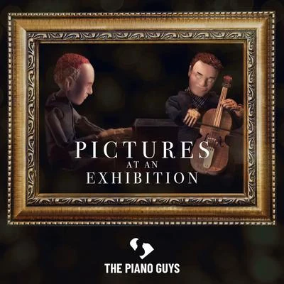 The Piano GuysLexi WalkerRobert ThieleGeorge Weiss Pictures at an Exhibition