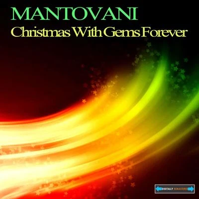 Christmas with Gems Forever 專輯 Mantovani/Paco Fernandez/Astor Piazzolla/Carlos Montoya/Nat King Cole