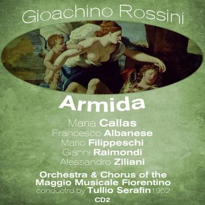 Gioachino Rossini : Armida (1952), Volume 2 專輯 Tullio Serafín