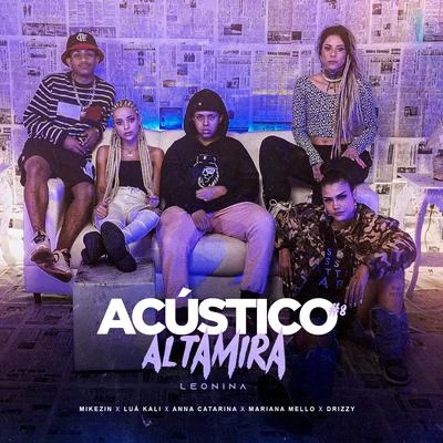 Acústico Altamira #8 - Leonina 專輯 Pelé Milflows/Altamira/Gabrá