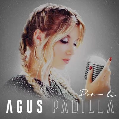 Por Ti 專輯 Agus Padilla