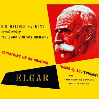 Elgar Variations On An Original Theme 专辑 Sir Malcolm Sargent/Isidore Godfrey