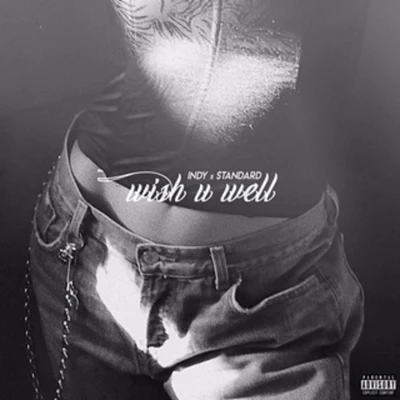 Wish U Well 专辑 Indy/Dylan Reese