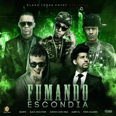 Fumando Escondia 專輯 Black Jonas Point/Metrolo/Lapiz Conciente/Boy Wonder Chosen Few