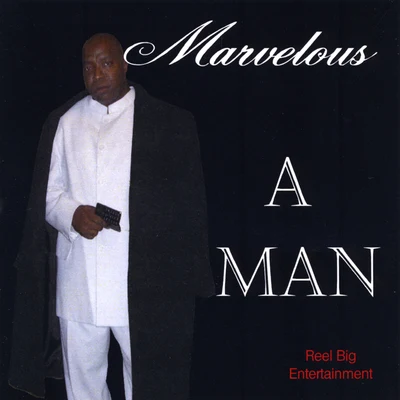 A Man 专辑 Marvelous