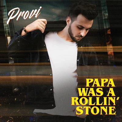 Papa Was a Rollin Stone (VIP Remix) 專輯 PROVI/Hadar Sopher/Pierre Leck