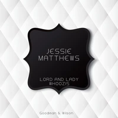 Lord and Lady Whoozis 專輯 Jack Buchanan/Jessie Matthews