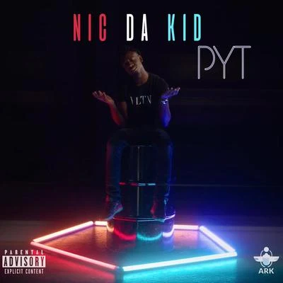 Pyt 專輯 Nic Da kid