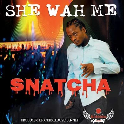 She Wah Me 專輯 Snatcha