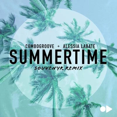 Summertime (Souvenyr Remix) 專輯 VY•DA/Alessia Labate/Marc Benjamin/Timmo Hendriks