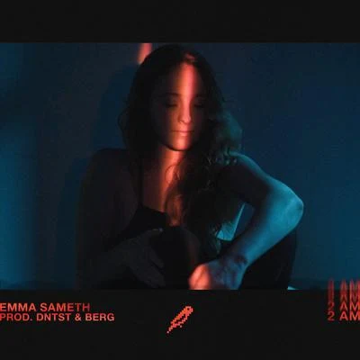 2 AM (Prod. DNTST & Berg) 專輯 Emma Sameth