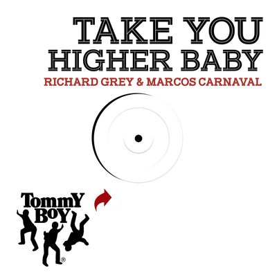 Take You Higher Baby 专辑 Richard Grey