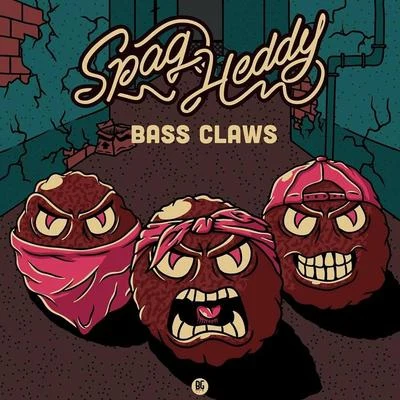 Bass Claws 專輯 Spag Heddy/Born I Music