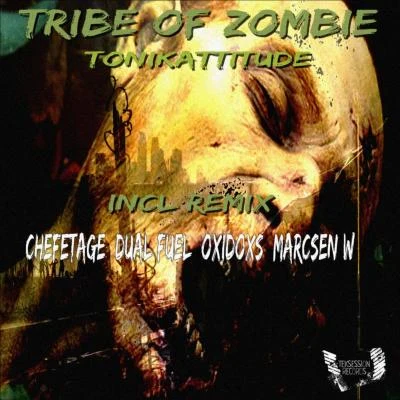 Tribe of Zombie 专辑 Kai Pattenberg/Mono Voice/Sascha Audit/Tonikattitude/Max Weit