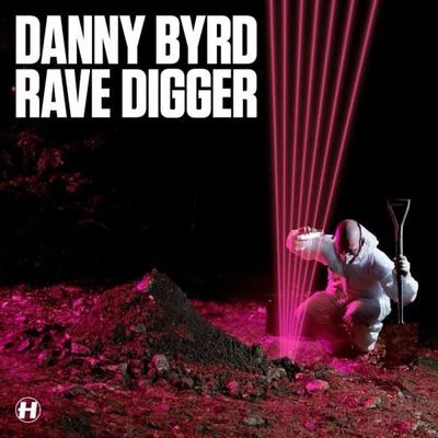 Rave Digger 專輯 Danny Byrd