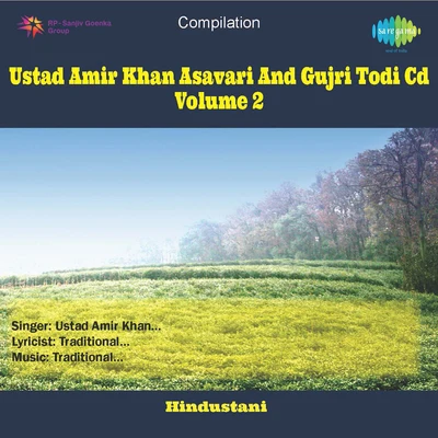 Ustad Amir Khan Asavari And Gujri Todi Cd Volume 2 专辑 Ustad Amir Khan