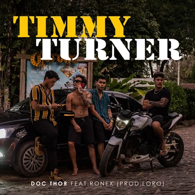 Timmy Turner 專輯 Dj Paulo Beck/Rod 3030/Doc Thor