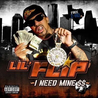 Lil Flip I Need Mine