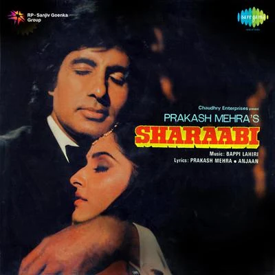 Sharaabi (Original Motion Picture Soundtrack) 專輯 Bappi Lahiri/Annette Pinto/Sachin/Amit Kumar/Shailendra Singh