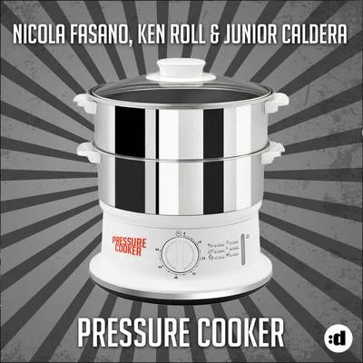 Pressure Cooker (Miami Rockets Edit) 專輯 Nicola Fasano/Steve Forest/Tommy Vee/Luca Guerrieri