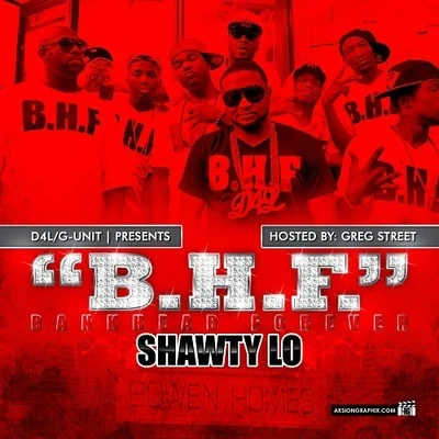 Shawty Lo B.H.F. (Bankhead Forever) Hosted by Greg Street