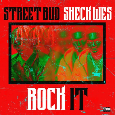 Rock It 专辑 Sheck Wes