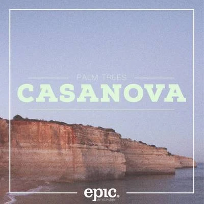 Casanova 專輯 Sophia Ayana/Palm Trees/Mount Cashmore