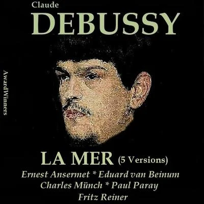 Claude Debussy, vol. 1: La Mer 專輯 Eduard Van Beinum/Clifford Curzon/Warsaw Philharmonic Orchestra/Sviatoslav Richter/Stanislaw Wislocki