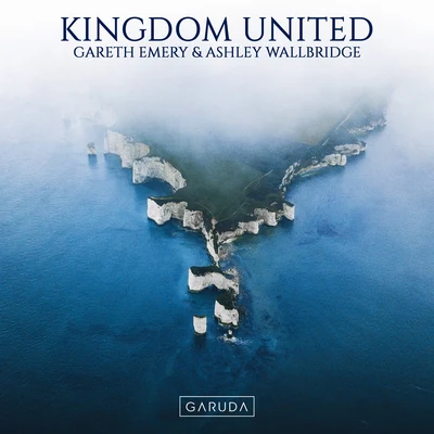 Kingdom United 專輯 Ashley Wallbridge