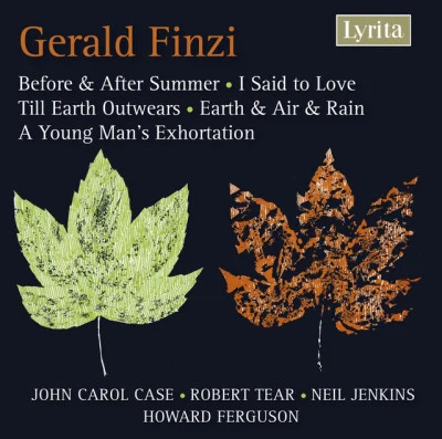 Finzi: Before and after Summer - Till Earth Outwears - I said to Love 专辑 John Carol Case