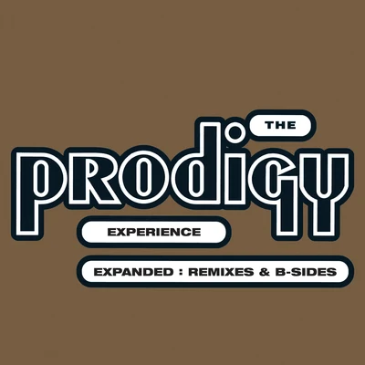 Experience: Expanded (Remixes & B-sides) [Remastered] 專輯 The Prodigy/KillSonik