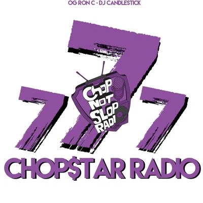 Chopstars Radio, Vol. 7 專輯 OG Ron C