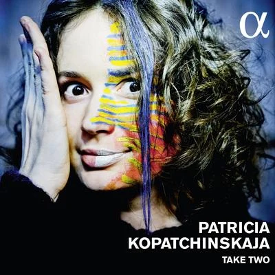 Take Two 专辑 Patricia Kopatchinskaja/musicAeterna/Teodor Currentzis